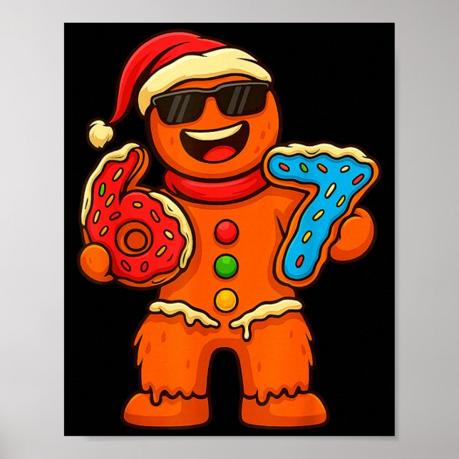 Funny Gingerbread Six Seven 67 Ice Cream Drip Chri Poster (Front)