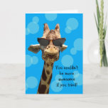Funny Giraffe Birthday Card<br><div class="desc">Funny giraffe birthday card that is customizable with your personalized message.</div>