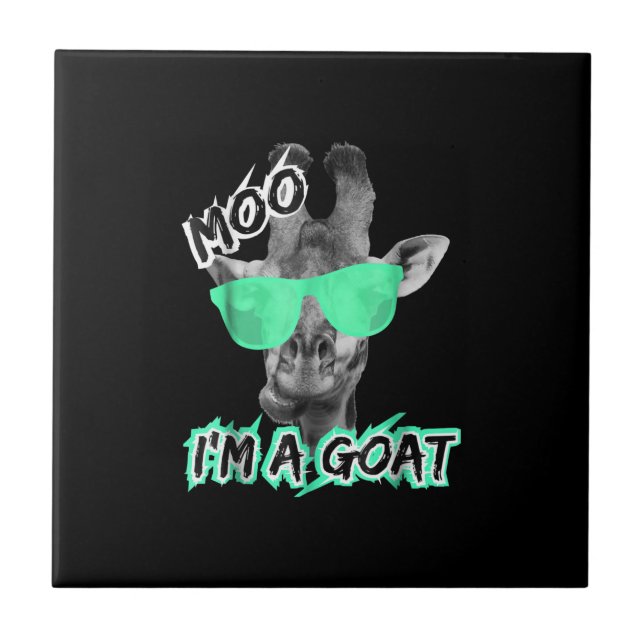 Funny Giraffe Moo Im A Goat Cute Zoo Animal Gift Tile (Front)