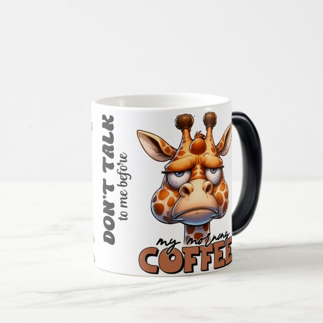 Funny Giraffe Mug – 'Don't Talk to Me Before My Mo (Front Right)