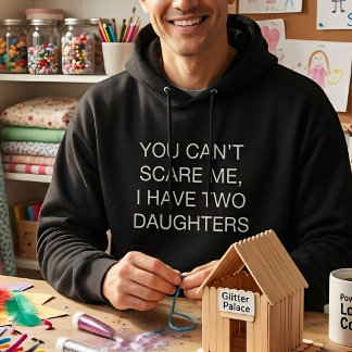 Funny Girl Dad Hoodie for Fathers