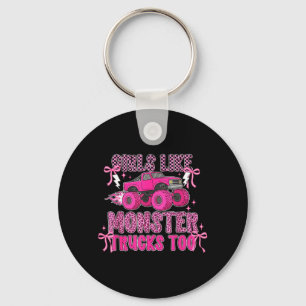 Funny Girls Like Monster Trucks Too Cute Pink Key Ring