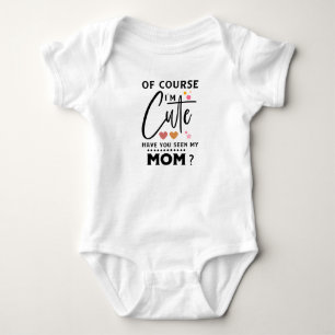 funny girls Mum cute Baby Bodysuit