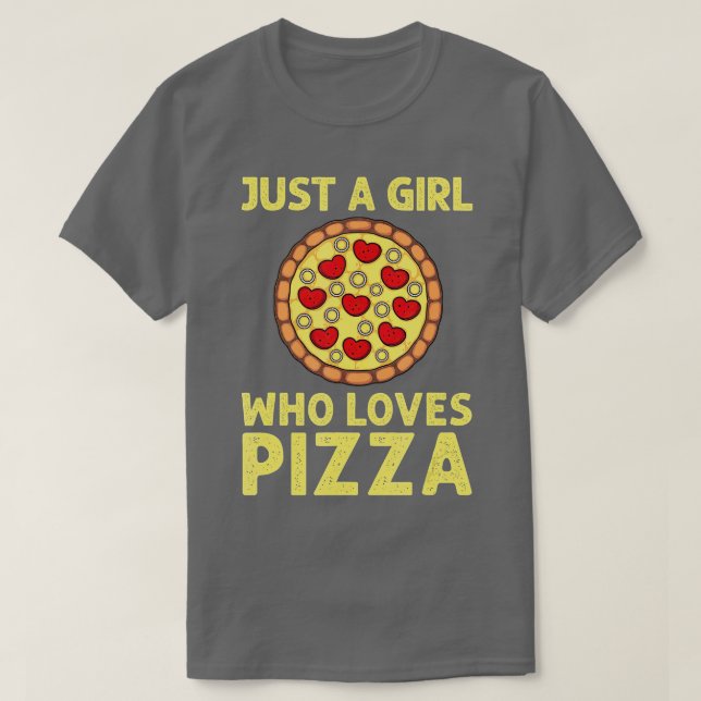 Funny Girls Pizza Lovers Gift Women Kids Cool Pizz T-Shirt (Design Front)