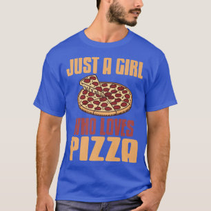 Funny Girls Pizza Lovers Gift Women Kids Cool Pizz T-Shirt