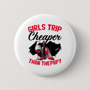 Funny Girls Trip Bachelorette Wine Party Girls Wee 6 Cm Round Badge