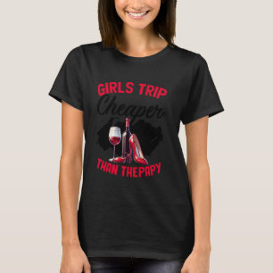 Funny Girls Trip Bachelorette Wine Party Girls Wee T-Shirt