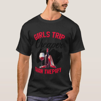 Funny Girls Trip Bachelorette Wine Party Girls Wee T-Shirt