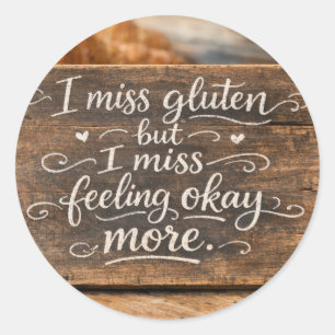 Funny Gluten Free Joke - Food Humour  Classic Round Sticker