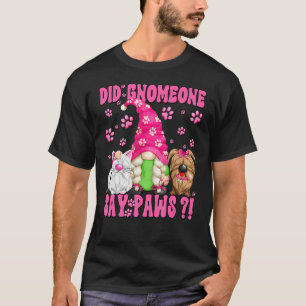 Funny Gnome Cat Saying For Women And Girls Cute Do T-Shirt