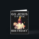 Funny Go Jesus It's Your Birthday Merry Christmas  Card<br><div class="desc">Funny Go Jesus It's Your Birthday Merry Christmas Family</div>