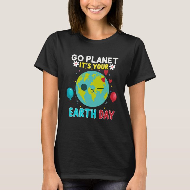 Funny Go Planet Its Your Earth Day 2021 Pullover H (Front)