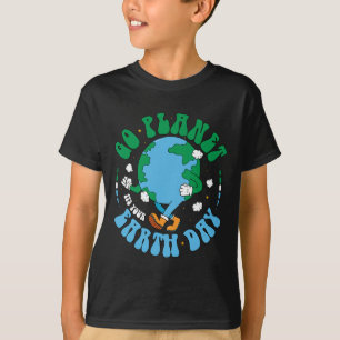 Funny Go Planet Its Your Earth Day 2025 Teacher Ki T-Shirt