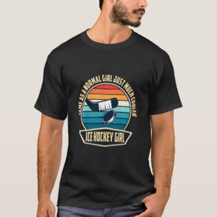 Funny Goalie Hockey Player Ice Hockey Girl Defini T-Shirt