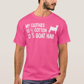 Funny Goat Boer Show My Clothes 20 Goat Hair T-Shirt