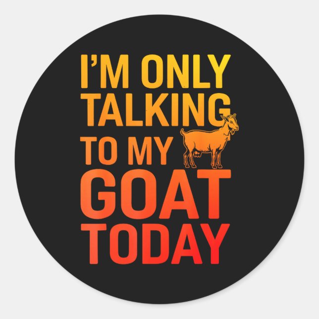 Funny Goat Design For Men Women Kids Boer Pygmy Go Classic Round Sticker (Front)