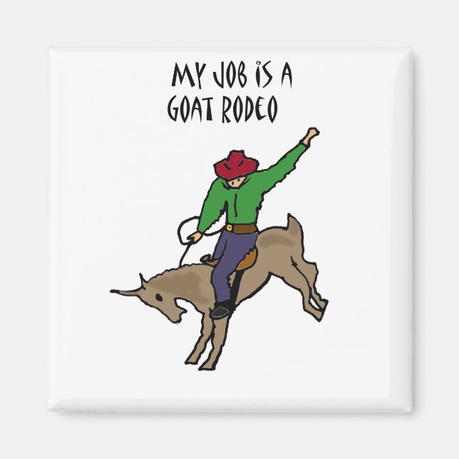 Funny Goat Rodeo Job Humour Cartoon Magnet (Front)