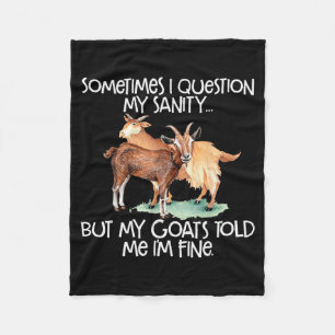 Funny Goat Tee For Crazy People Who Speak With Goa Fleece Blanket