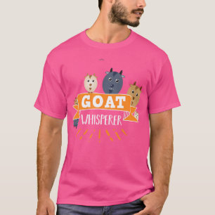Funny Goat Whisperer Funny T-Shirt