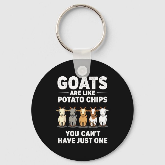 Funny Goats Are Like Tato Chips, You Cant Have Jus Key Ring (Front)