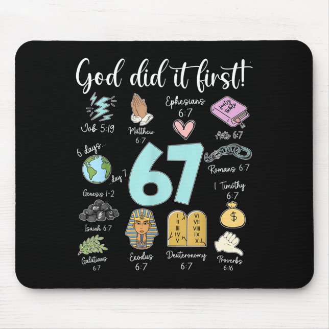 Funny God Did It First 67 Meme Jesus Christian Bib Mouse Pad (Front)
