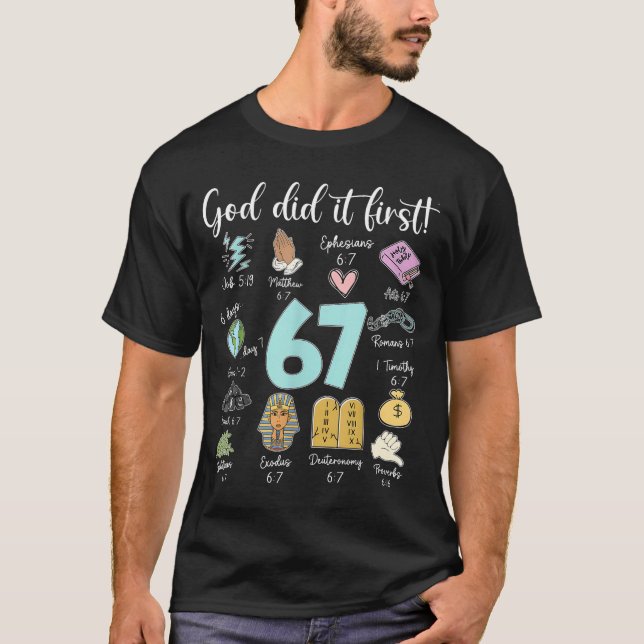 Funny God Did It First 67 Meme Jesus Christian Bib T-Shirt (Front)