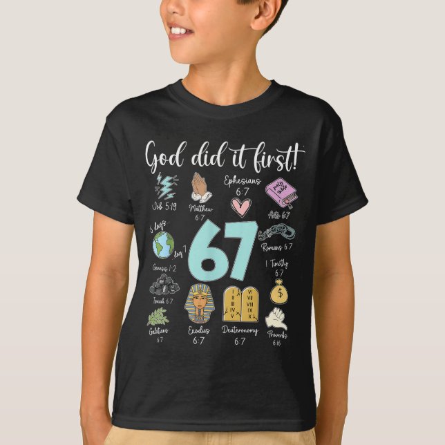 Funny God Did It First 67 Meme Jesus Christian Bib T-Shirt (Front)