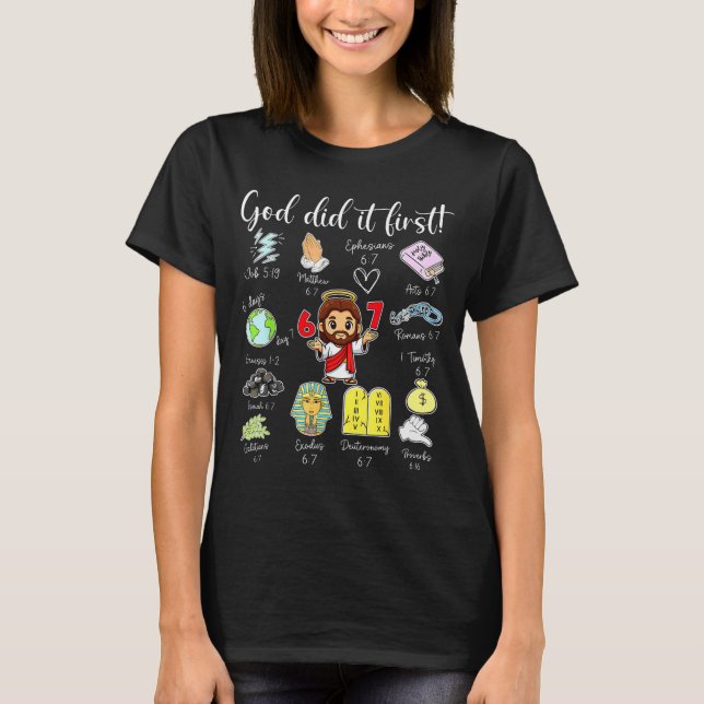 Funny God Did It First 67 Meme Jesus Christian Bib T-Shirt (Front)