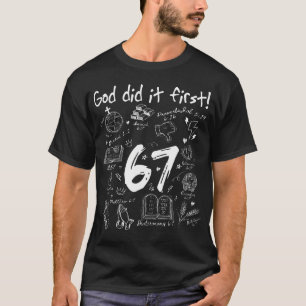 Funny God Did It First 67 Meme Jesus Christian T-Shirt