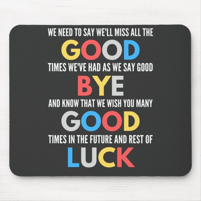 Funny Going Away Farewell Mouse Pad (Front)