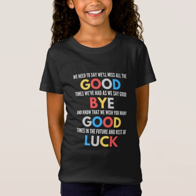 Funny Going Away Farewell T-Shirt (Front)