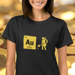 Funny Gold Au Digger Periodic Table of Elements T-Shirt