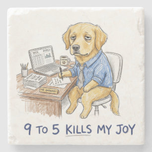 Funny Golden Retriever 9 to 5 Kills My Joy Crayon Stone Coaster