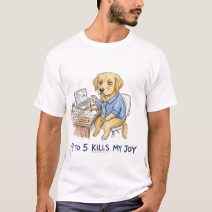 Funny Golden Retriever 9 to 5 Kills My Joy Crayon T-Shirt