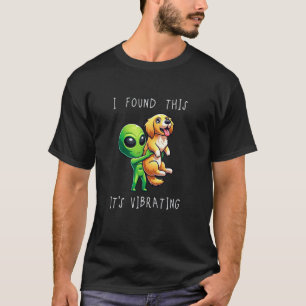 Funny Golden Retriever Dog Alien I Found This It V T-Shirt