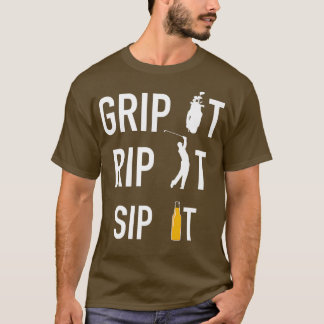 Funny Golf and Beer  Grip it Rip it Sip It Gift  T-Shirt