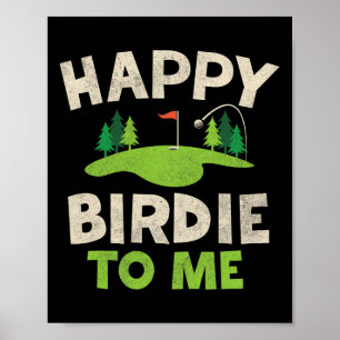 Funny Golf Birthday Shirt Happy Birdie Golfer Kids Poster
