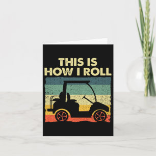 Funny Golf Cart Design For Men Women Kids Golfer G Card
