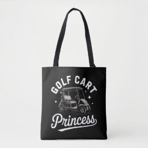 Funny Golf Cart Princess Sarcastic Golfing Ladies Tote Bag