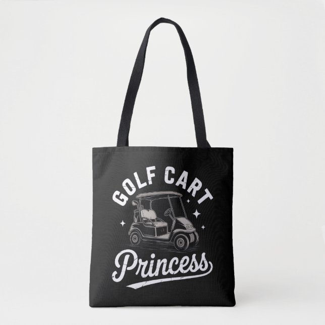 Funny Golf Cart Princess Sarcastic Golfing Ladies Tote Bag (Front)