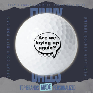 Funny Golf Dad Trash Talk Laying Up Comic Bubble Balls