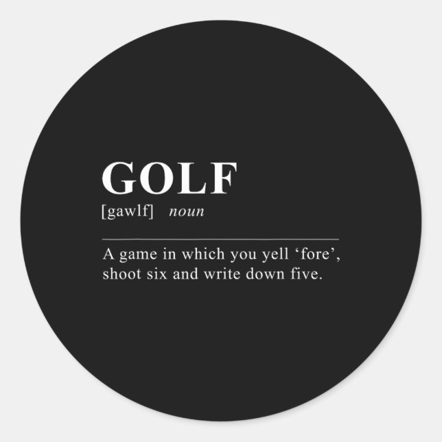 Funny Golf Definition  Classic Round Sticker (Front)