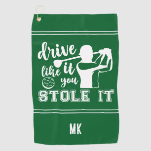 Funny Golf Green White Monogram Drive Like Stole Golf Towel