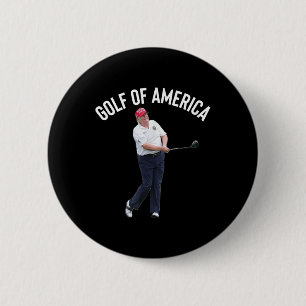 Funny Golf Of America Donald Trump Pun  6 Cm Round Badge