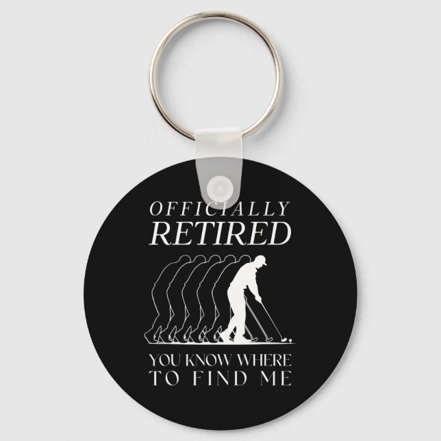 Funny Golf Officially Retired Golfer Golfing Retir Key Ring (Front)