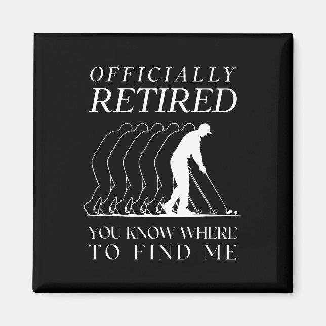 Funny Golf Officially Retired Golfer Golfing Retir Magnet (Front)
