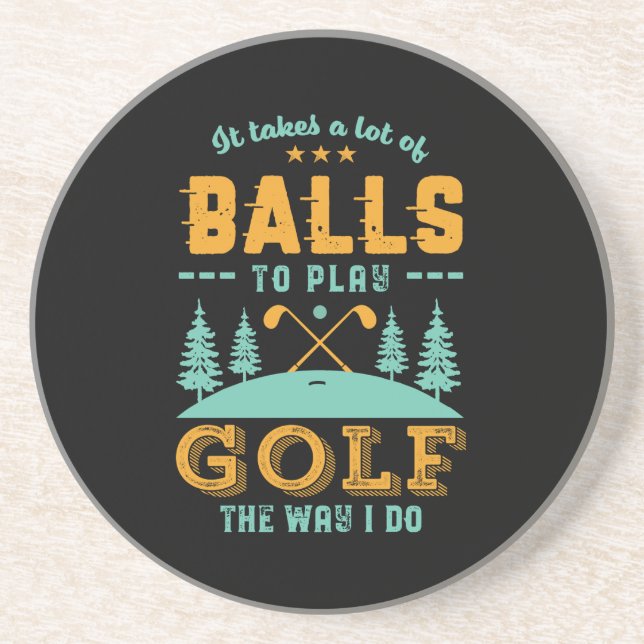 Funny Golf Player Golfer Lots of Balls Golfing Pun Coaster (Front)