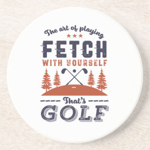 Funny Golf Player Quote for Golfers Love Golfing Coaster