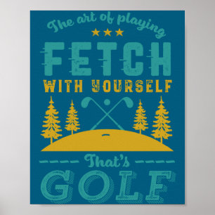 Funny Golf Player Quote Golfers Love Golfing Srt Poster