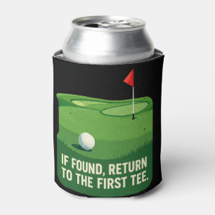 Funny Golf Quote Can Cooler on Golf Course Green 